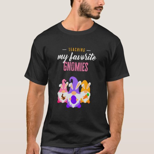 T-shirt Enseigner Mes Gnomies Favorites Enseignant Classe  (Devant)
