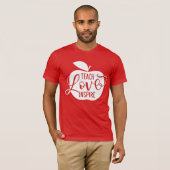 T-shirt Enseignez l'amour inspirent (Devant entier)