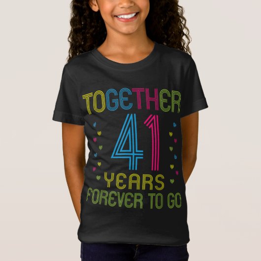 T-Shirt Ensemble 41 ans - Forever To Go Funny 41st Anniv (Devant)