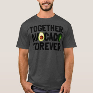 T-shirt Ensemble Avocat Pour Toujours