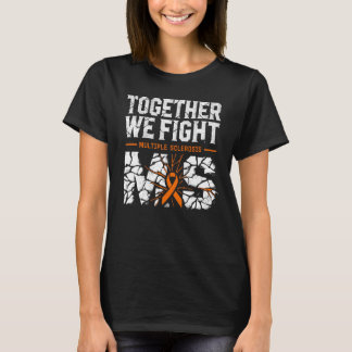 T-shirt Ensemble, nous combattons la MS