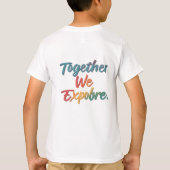 T-shirt Ensemble, Nous Explorons (Dos)