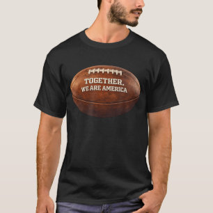 T-shirt Ensemble nous sommes l'Amérique Patriotique Améric