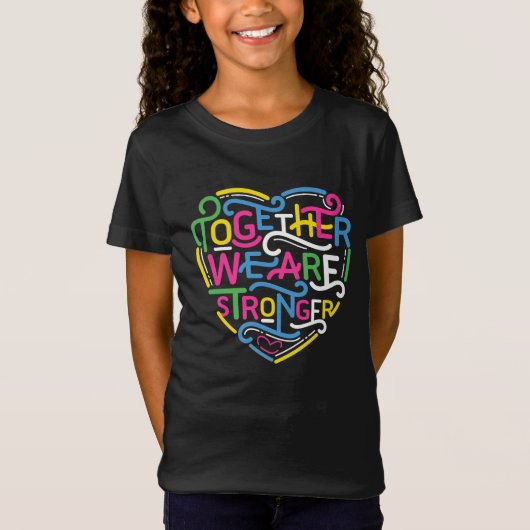 T-Shirt Ensemble, Nous Sommes Plus Forts (Devant)