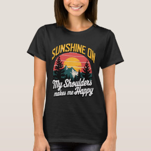 T-shirt Ensoleillement sur mes épaules heureux en plein ai