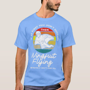 T-shirt Ensuite, Le Vol En Coupe D'Argile N'Est Certaineme