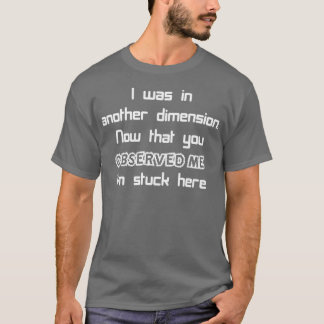 T-shirt Entanglement quantique Vous m'avez observé