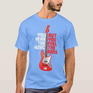 T-shirt Entendre la musique sentir la basse 3