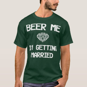 T-shirt Enterrement de vie de garçon Boire de la bière Je