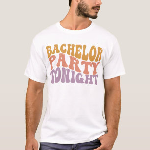 T-shirt Enterrement de vie de garçon ce soir Retro mariage