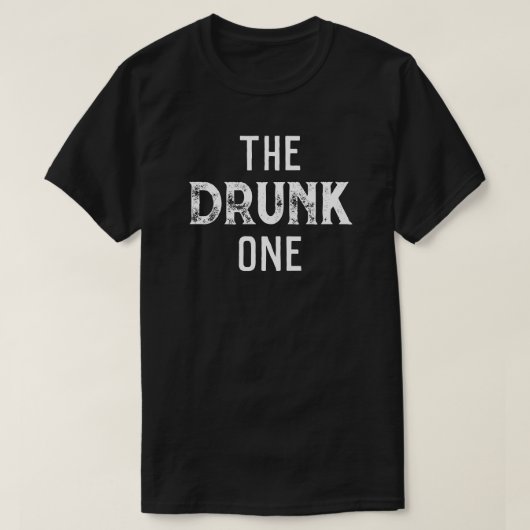 T-shirt Enterrement de vie de garçon du "Drunk One"  (Design devant)