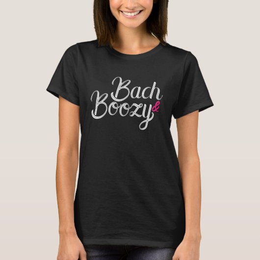 T-shirt Enterrement de vie de jeune fille Bach & Boozy noi (Devant)
