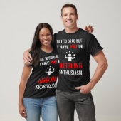 T-shirt Enthusiasm Juggling Juggle Juggler (Unisexe)