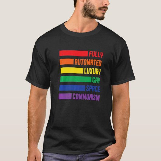 T-shirt Entièrement Automatisé Luxe Espace Gay Communisme (Devant)