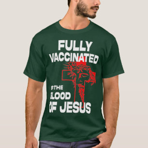 T-shirt Entièrement Vacciné Par Le De Jésus Drôle Chrétien