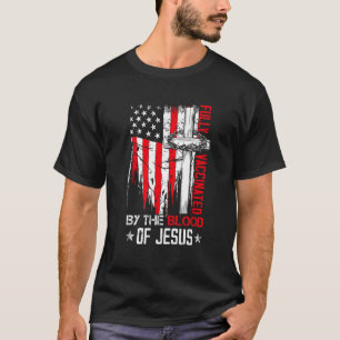 T-shirt Entièrement Vacciné Par Le Sang De Jésus Christian