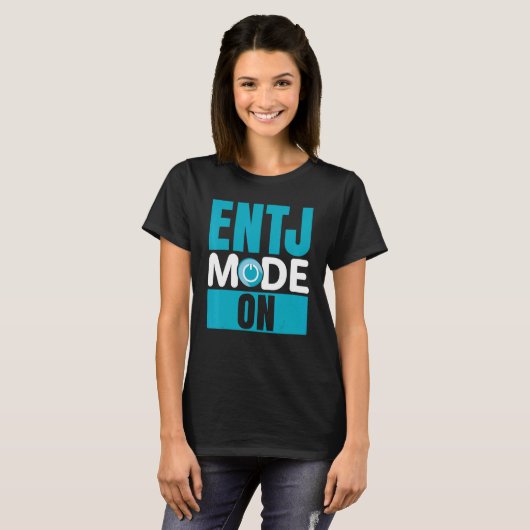 T-shirt ENTJ Mode On Extroverted Personality Extrovert (Devant entier)