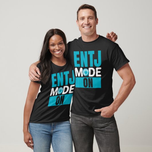 T-shirt ENTJ Mode On Extroverted Personality Extrovert (Unisexe)