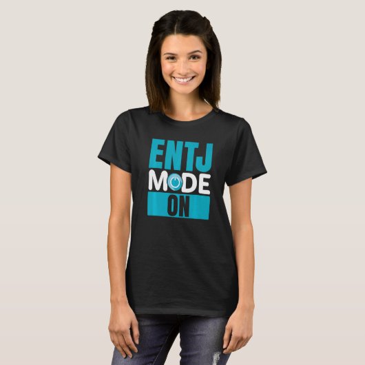 T-shirt ENTJ Mode On Extroverted Personality Extrovert (Devant entier)