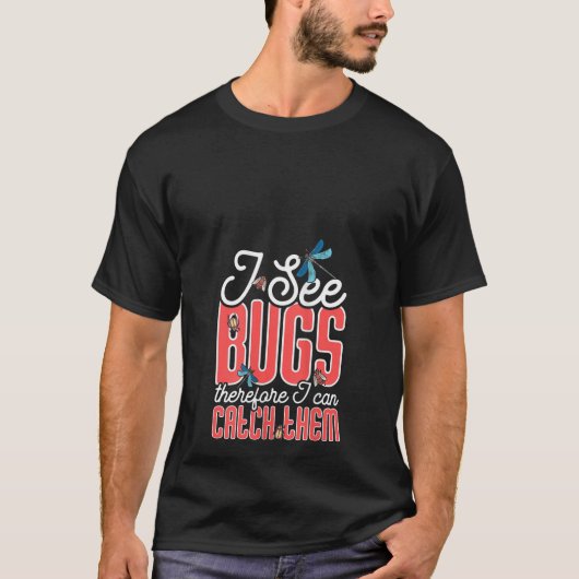 T-shirt Entomol Chasseur d'insectes de bugs amusant pour l (Devant)