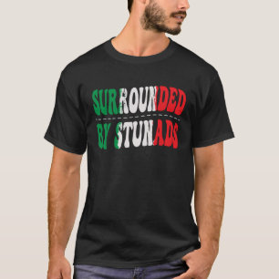 T-shirt Entouré De Stunads Italien Pride Italie Drapeau It