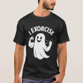 T-shirt Entraînement amusant sur fantôme - "I Exercice" Sa (Devant)