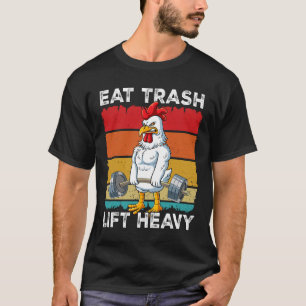 T-shirt Entraînement de poids de poulet Gym Eat Trash Lift