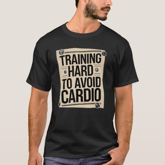 T-shirt Entraînement difficile à éviter cardio (Devant)