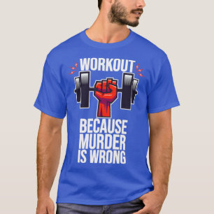 T-shirt Entraînement Parce Que Le Meurtre Est Mal