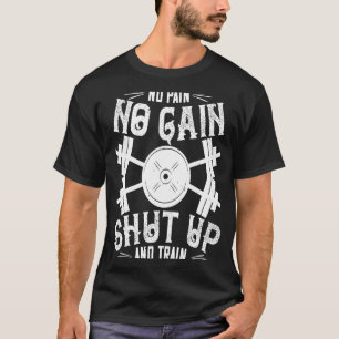 T-shirt Entraînement Pas De Douleur Pas De Gain Fermé Et T