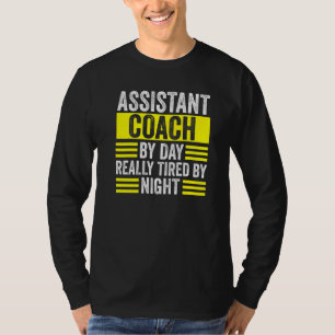 T-shirt Entraîneur adjoint jour vraiment fatigué par l'ent