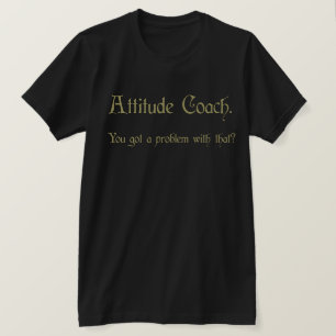 T-shirt Entraîneur d'attitude