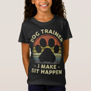 T-Shirt Entraîneur De Chien Je Fis Asseoir S'Est Passé Drô