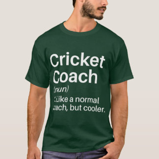 T-shirt Entraîneur de cricket Définition drôle Cadeau d'en