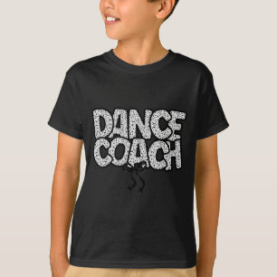 T-shirt Entraîneur de Danse Professeur de Danse Vie de Dan
