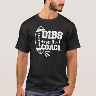 T-shirt Entraîneur De Football Girlfriend Dibs Sur Le Prem