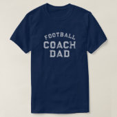 T-shirt Entraîneur De Football Papa Custom Distressed Text (Design devant)