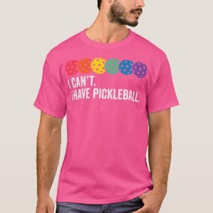 T-shirt Entraîneur de Pickleball Cool Avec Citation Je Ne