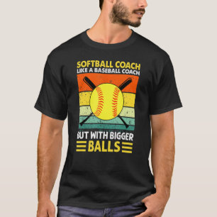 T-shirt Entraîneur De Softball Comme Un Baseball Mais Ave