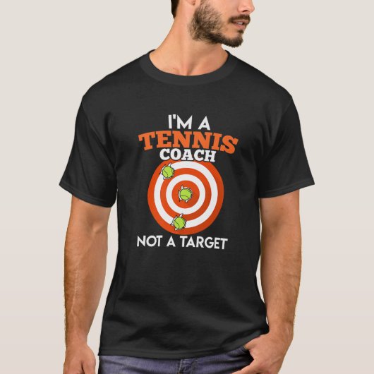 T-shirt Entraîneur De Tennis Et Pas De Cible Enseignant De (Devant)