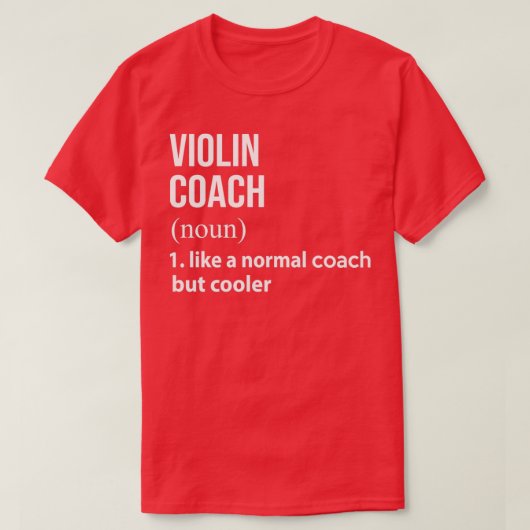 T-shirt Entraîneur de violon comme un entraîneur normal ma (Design devant)