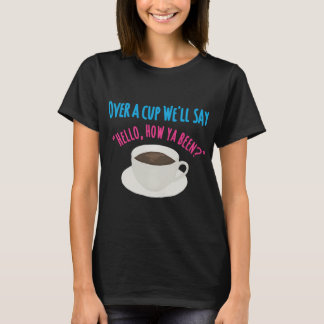 T-shirt Entre une tasse