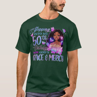 T-shirt Entrée Dans Ma 50E Année Avec Dieux Grace Mercy Me