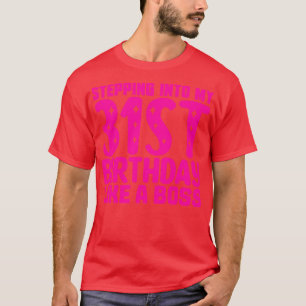 T-shirt Entrée Dans Mon 31E Anniversaire Comme Un Patron 1