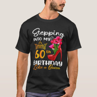 T-shirt Entrée Dans Mon 60E Anniversaire Comme Une Reine P