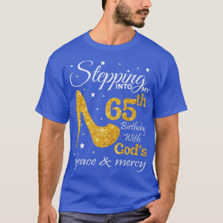 T-shirt Entrée dans mon 65e anniversaire avec les grâces d