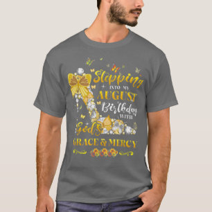 T-shirt Entrée Dans Mon Anniversaire D'Août Avec Dieux Gra