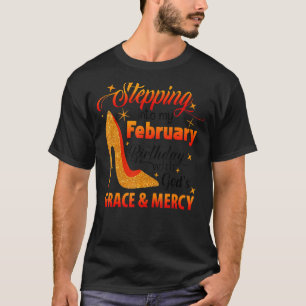 T-shirt Entrée Dans Mon Anniversaire De Février Avec La Gr