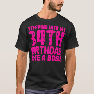 T-shirt Entrée En Mon 34E Anniversaire Comme Un Patron 1