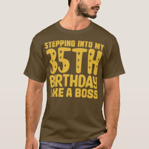 T-shirt Entrée En Mon 35E Anniversaire Comme Un Patron 2
